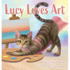 Lucy Loves Art - Hardcover