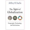 The Ages of Globalization: Geography, Technology, and Institutions - Hardcover