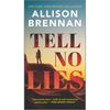 Tell No Lies - Mass Market Paperbound