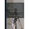 Attorney General A. Mitchell Palmer On Charges Made Against Department of Justice by Louis F. Post and Others, Volumes 1-2 - Paperback