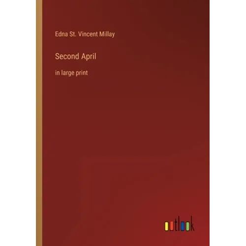 Second April: in large print - Paperback