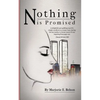 Nothing Is Promised - Paperback