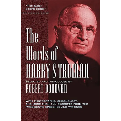 The Words of Harry S. Truman - Paperback