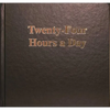 Twenty-Four Hours a Day Larger Print - Hardcover