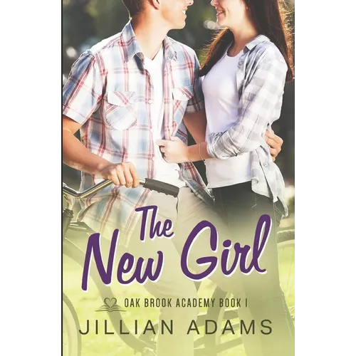 The New Girl: A Young Adult Sweet Romance - Paperback