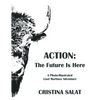 Action: The Future Is Here - Paperback