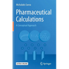 Pharmaceutical Calculations: A Conceptual Approach - Hardcover