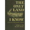 Only Land I Know: A History of the Lumbee Indians - Paperback