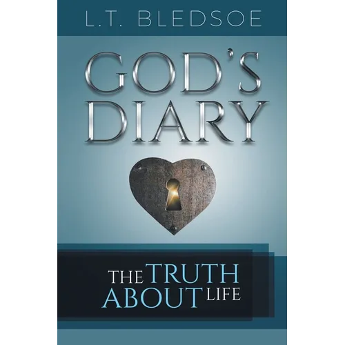 God's Diary: The Truth About Life - Paperback
