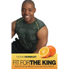 Fit for the King: God's Plan for Weight Loss and Total Health - Paperback