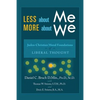 Less about Me; More about We: Judeo-Christian Moral Foundations of Liberal Thought - Paperback