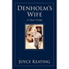 Denholm's Wife: A True Story - Paperback