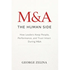 Mergers & Acquisitions: THE HUMAN SIDE: A Manager's Guide to Success - Paperback