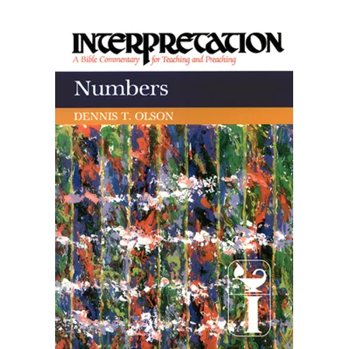 Numbers: Interpretation: A Bible Commentary for Teaching and Preaching - Hardcover