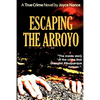 Escaping the Arroyo - Paperback