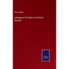 Catalogue of the Fishes in the British Museum - Hardcover