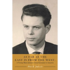 As Far as the East is from the West: A Young Man's Journey from Germany to America - Paperback