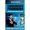 Conocimiento Prohibido: No quieren que sepas la verdad - Paperback