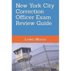 New York City Correction Officer Exam Review Guide - Paperback