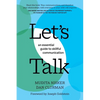 Let's Talk: An Essential Guide to Skillful Communication - Paperback