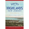 Stories from Highlands, New Jersey: A Sea of Memories - Hardcover