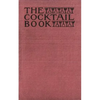 The Cocktail Book 1926 Reprint: A Sideboard Manual for Gentlemen - Paperback