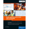 Plant Maintenance with SAP S/4hana: Business User Guide - Hardcover