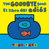 The Goodbye Book / El Libro del Adiós - Paperback