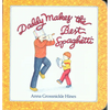 Daddy Makes the Best Spaghetti - Paperback