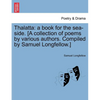 Thalatta: A Book for the Sea-Side. [A Collection of Poems by Various Authors. Compiled by Samuel Longfellow.] - Paperback