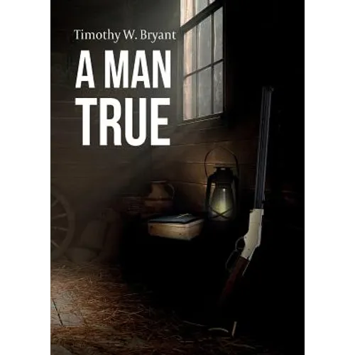 A Man True - Paperback