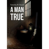 A Man True - Paperback