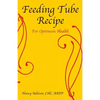 Feeding Tube Recipe for Optimum Health - Paperback