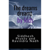 The dreams dreamt by kids - Paperback