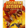 Fischer's Accident - Paperback