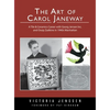 The Art of Carol Janeway: A Tile & Ceramics Career with Georg Jensen Inc. and Ossip Zadkine in 1940s Manhattan - Hardcover