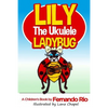 Lily The Ukulele Ladybug - Paperback