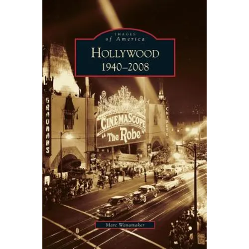 Hollywood, 1940-2008 - Hardcover