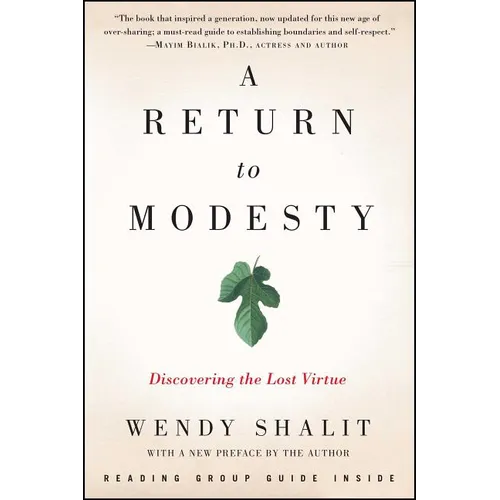 A Return to Modesty: Discovering the Lost Virtue - Paperback