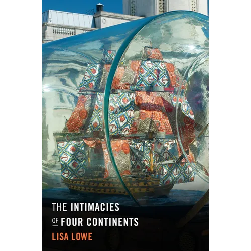 The Intimacies of Four Continents - Hardcover