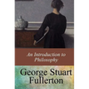 An Introduction to Philosophy - Paperback