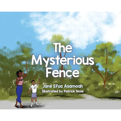The Mysterious Fence - Hardcover