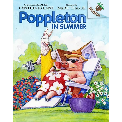 Poppleton in Summer: An Acorn Book (Poppleton #6): Volume 6 - Library Binding