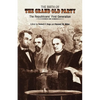 The Birth of the Grand Old Party: The Republicans' First Generation - Paperback
