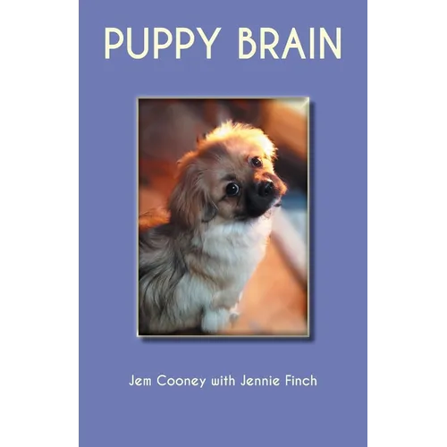 Puppy Brain: A real underdog story - Paperback