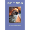 Puppy Brain: A real underdog story - Paperback