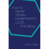 How to Love the Bible - Paperback