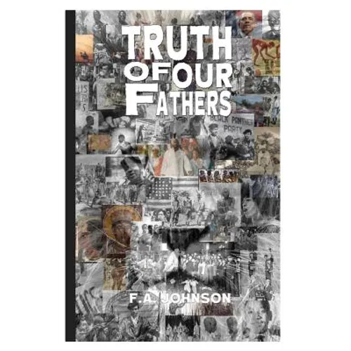 Truth Of Our Fathers: The Awakening of the Hebrew Israelites - Paperback