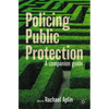 Policing Public Protection: A Companion Guide - Paperback