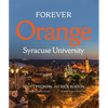 Forever Orange: The Story of Syracuse University - Hardcover